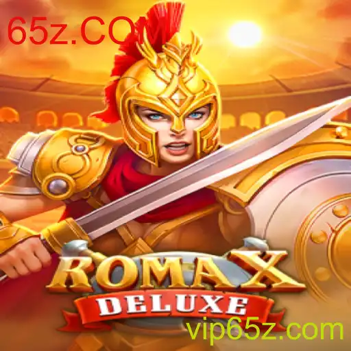 Desvendando RomaXDeluxe: O Novo Fenômeno dos Jogos com 65z.COM